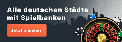 Alle deutschen Städte mit Spielbanken